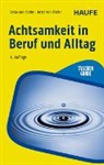 Arist von Hehn, Svea von Hehn - Achtsamkeit in Beruf und Alltag