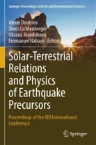 Alexei Dmitriev, Janos Lichtenberger, Oksana Mandrikova, Oksana Mandrikova et al, Emmanuel Nahayo - Solar-Terrestrial Relations and Physics of Earthquake Precursors