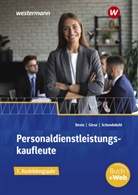 Johannes Beste, Ilona Giese, Andrea Schendekehl - Personaldienstleistungskaufleute