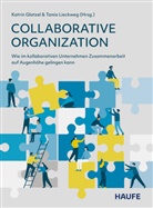 Katrin Glatzel, Lieckweg, Tania Lieckweg - Collaborative Organization