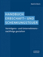 Katrin Dorn - Handbuch Erbschaft- und Schenkungsteuer