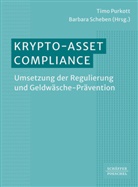 Timo Purkott, Scheben, Barbara Scheben - Krypto-Asset-Compliance