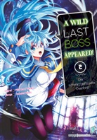 Fire Head, Firehead, Hazuki Tsubasa, YahaKo - A Wild Last Boss Appeared! 02