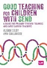 Callander Ann, Alison Silby - Good Teaching for Children with SEND