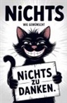 Pet Gebhardt - NICHTS - Wie gewünscht: Die ultimative Antwort auf "Ich will nichts"