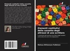 Melissa Williamson Pulkkinen - Elementi costitutivi della cassetta degli attrezzi di uno scrittore