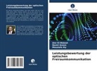 Moustafa Aly, Nazmi Azzam, Amr El-Wakeel - Leistungsbewertung der optischen Freiraumkommunikation