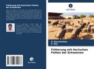 K Ally, K. Ally, N Elanchezhian, N. Elanchezhian - Fütterung mit tierischen Fetten bei Schweinen