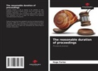 Hugo Farias - The reasonable duration of proceedings