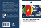 Therence Atabong Njuafac - Der Schrei der Kameruner
