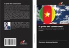 Therence Atabong Njuafac - Il grido dei camerunesi