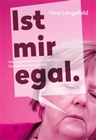 Vera Lengsfeld - Ist mir egal.