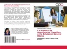 Alexandra Elizabeth Solís Pérez - La Ausencia de Investigación Científica en la Educación General Básica