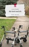 Renate Schiansky - die Gerti und ich. Life is a Story - story.one
