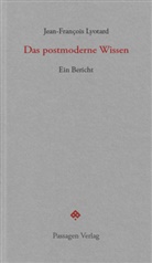 Jean-François Lyotard, Peter Engelmann - Das postmoderne Wissen