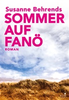 Susanne Behrends - Sommer auf Fanö