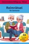 Casilda  Berlin, Casilda Berlin - Reimrätsel für Senioren - 33 humorvolle Alltagsgeschichten