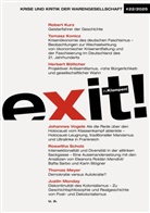 Herbert Böttcher, Miriam Hirschauer, Tomasz Konicz, Robert Kurz, Thomas Meyer, Justin Monda... - exit! Krise und Kritik der Warengesellschaft