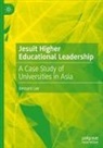 Bernard Lee - Jesuit Higher Educational Leadership
