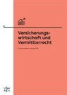 Thomas Hirt, Rita-Maria Züger - Versicherungswirtschaft und Vermittlerrecht