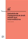 Thomas Hirt, Rita-Maria Züger - Industrie de l'assurance et droit relatif aux intermédiaires
