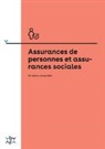Thomas Hirt, Rita-Maria Züger - Assurances de personnes et assurances sociales