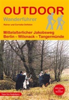 Cornelia Oefelein, Rainer Oefelein - Mittelalterlicher Jakobsweg