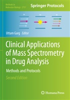 Uttam Garg - Clinical Applications of Mass Spectrometry in Drug Analysis