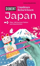 Andreas Neuenkirchen - DUMONTs Unnützes Reisewissen Japan