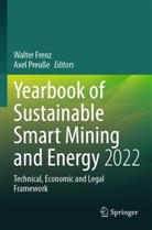 Walter Frenz, Preusse, Axel Preuße - Yearbook of Sustainable Smart Mining and Energy 2022