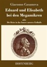 Giacomo Casanova - Eduard und Elisabeth bei den Megamikren