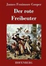 James Fenimore Cooper - Der rote Freibeuter