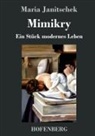 Maria Janitschek - Mimikry