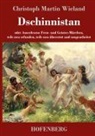 Christoph Martin Wieland - Dschinnistan