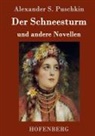 Alexander S Puschkin, Alexander S. Puschkin - Der Schneesturm