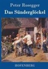 Peter Rosegger - Das Sünderglöckel