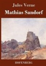 Jules Verne - Mathias Sandorf