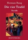 Herman Bang - Die vier Teufel