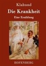 Klabund - Die Krankheit