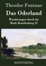Theodor Fontane - Das Oderland