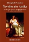 Théophile Gautier - Novellen der Antike