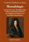 Gottfried Wilhelm Leibniz - Monadologie