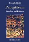 Joseph Roth - Panoptikum
