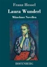 Franz Hessel - Laura Wunderl
