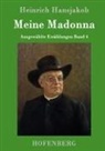 Heinrich Hansjakob - Meine Madonna