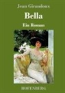 Jean Giraudoux - Bella