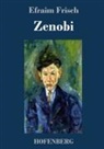 Efraim Frisch - Zenobi