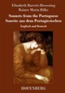 Elizabeth Barrett-Browning, Rainer Maria Rilke - Sonnets from the Portuguese / Sonette aus dem Portugiesischen