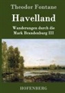 Theodor Fontane - Havelland