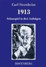 Carl Sternheim - 1913